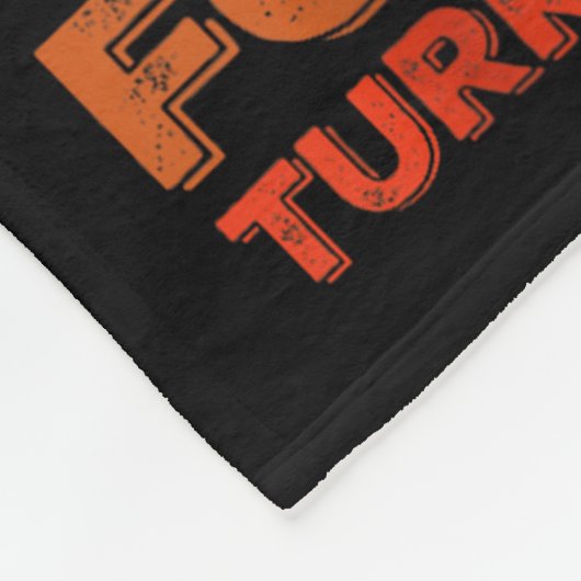 Huffin And Puffin For Stuffing Turkey Trot Squad  Fleece Deken (Hoek)