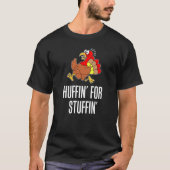 Huffin for Stuffin Thanksgiving Running T-shirt (Voorkant)