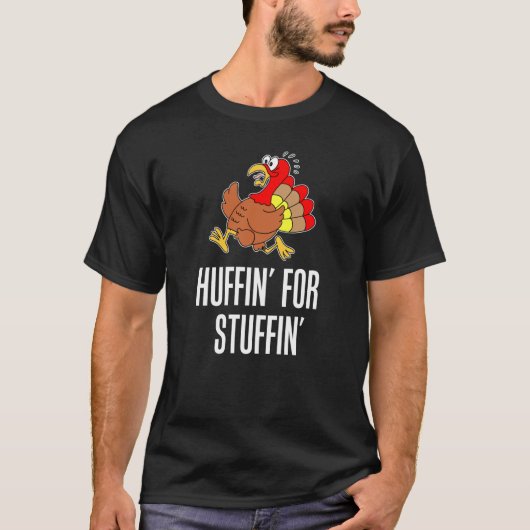 Huffin for Stuffin Thanksgiving Running T-shirt (Voorkant)