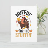 Huffin voor de Stuffin Grappige Thanksgiving Turki Kaart (Staand voorkant)