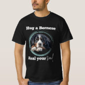Hug a Bernese, Bernese Mountain Dog T-Shirt (Voorkant)