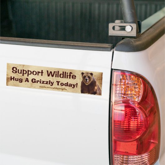 HUG A GRIZZLY Wildlife Support Fun Bumpersticker (Op Truck)
