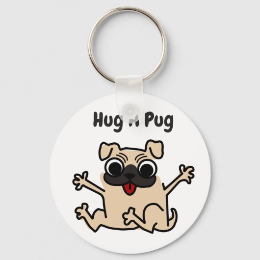 Hug A Pug Dog Sleutelhanger (Voorkant)