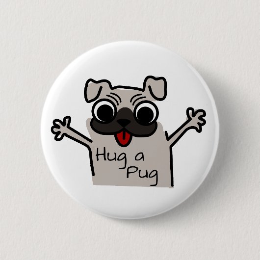 Hug a Pug Ronde Button 5,7 Cm (Voorkant)