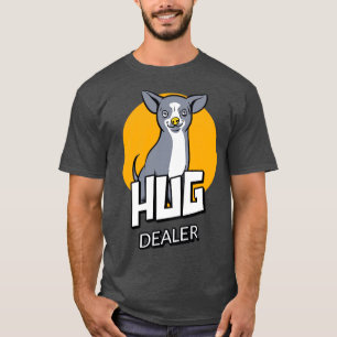 HUG DEALER3 T-SHIRT
