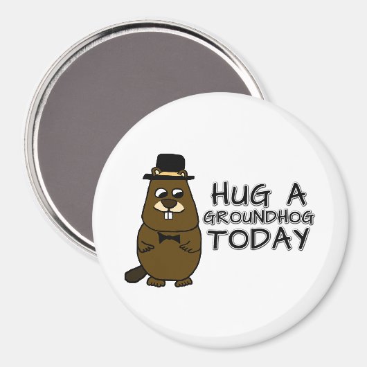 Hug een grondhoede vandaag magneet (Voorkant / Achterkant)