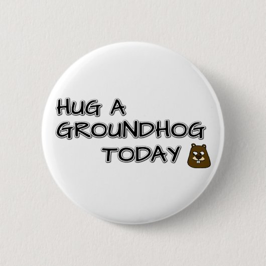 Hug een grondhoede vandaag ronde button 5,7 cm (Voorkant)