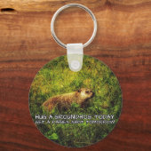 Hug een grondhog vandaag sleutelhanger (Voorkant)