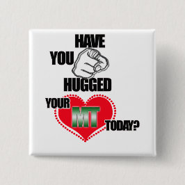 HUG EEN MT VANDAAG! MEDISCHE TECHNOLOGIST (LABORAT VIERKANTE BUTTON 5,1 CM