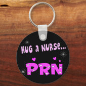 Hug een verpleegster PRN Sleutelhanger (Voorkant)