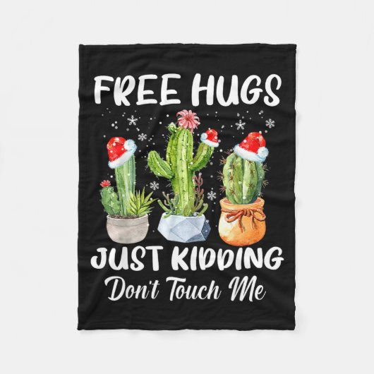 Hug Just Kidding Dont Touch Me Funny Cactus Christ Fleece Deken (Voorkant)