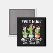 Hug Just Kidding Dont Touch Me Funny Cactus Christ Magneet (Voorkant / Achterkant)