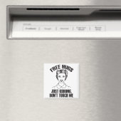 Hug, Just Kidding Funny Saying, Do Not Touch Me  Magneet (Insitu (Vaatwasser))