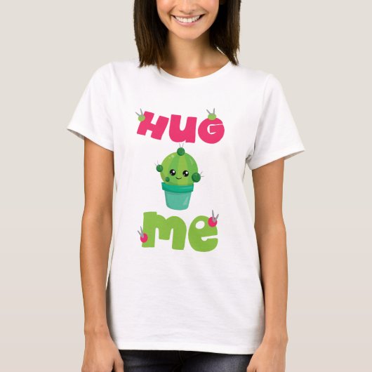 Hug Me cactus T-shirt (Voorkant)