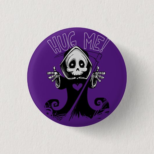 Hug Me Grim Reaper Button (Voorkant)