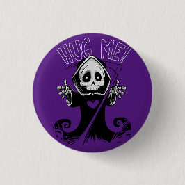 Hug Me Grim Reaper Button