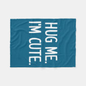 Hug Me. I'm Cute. Funny, Jokes, Sarcastic  Fleece Deken (Voorkant (Horizontaal))
