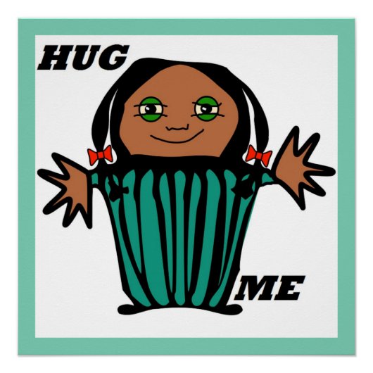 HUG ME POSTER (Voorkant)