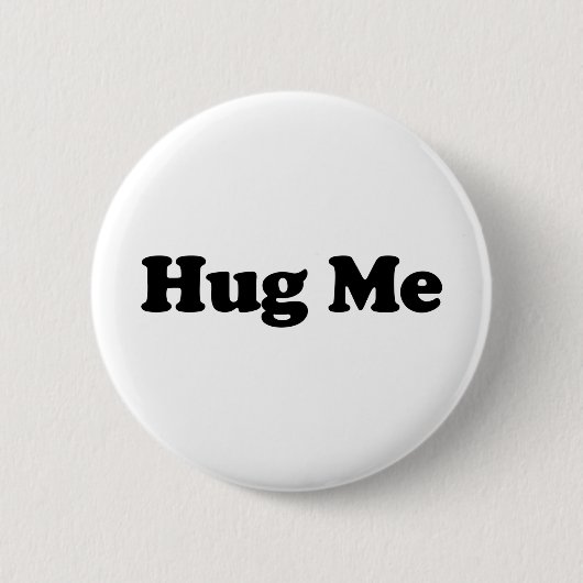 Hug me ronde button 5,7 cm (Voorkant)