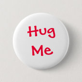 Hug me ronde button 5,7 cm (Voorkant)