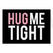 Hug me Tight (Voorkant Horizontaal)