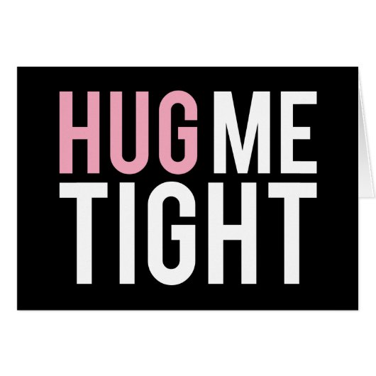 Hug me Tight (Voorkant Horizontaal)