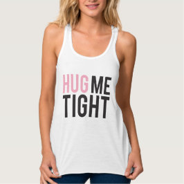 Hug me Tight Tanktop