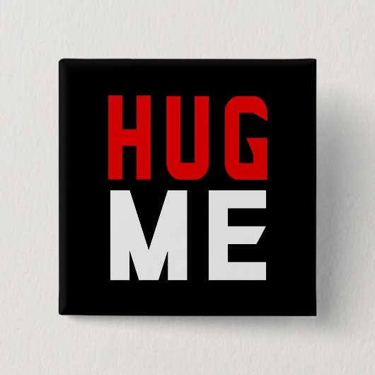 Hug me vierkante button 5,1 cm (Voorkant)