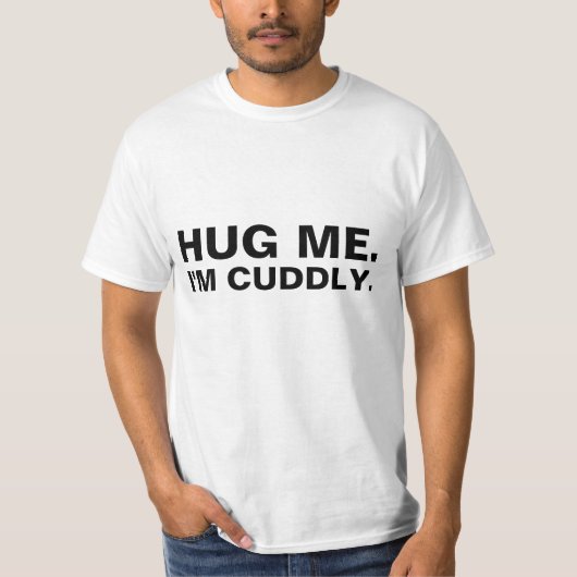 Hug Me White T-shirt (Voorkant)