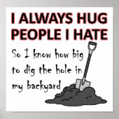 Hug People I Hate Funny Poster (Voorkant)