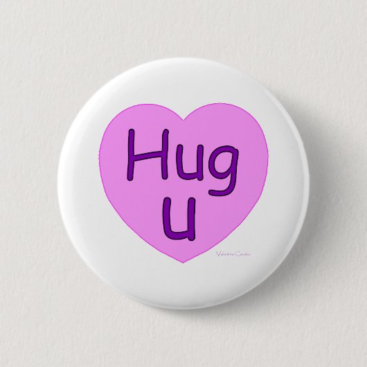 Hug U Pink Heart Ronde Button 5,7 Cm (Voorkant)