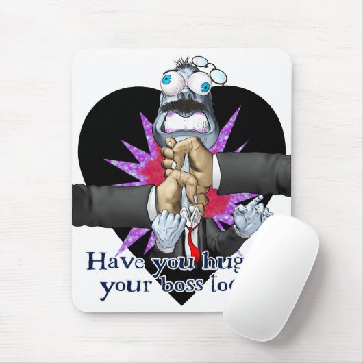 Hug Your Boss Mousepad Muismat (Met muis)