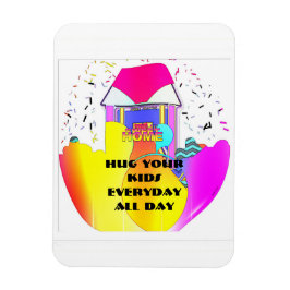 Hug Your Kids Everyday All Day Refrigerator  Magneet