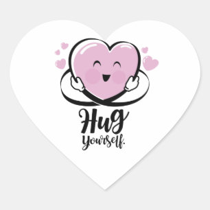 HUG Yourself Sticker