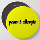 Huge 6-inch Button "Peanut Allergisch" (Voorkant /achterkant)