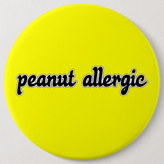 Huge 6-inch Button "Peanut Allergisch" (Voorkant)