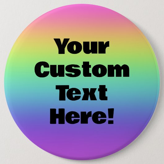 Huge Custom Rainbow Pin-on Button (Voorkant)