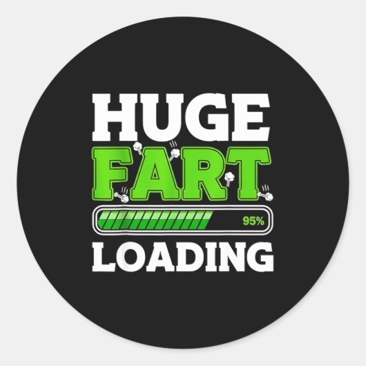 Huge Fart 95% Loading  Ronde Sticker (Voorkant)