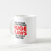 Huge Flaws Funny Mugs Koffiemok (Voorkant links)