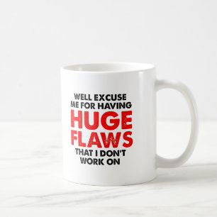 Huge Flaws Funny Mugs Koffiemok