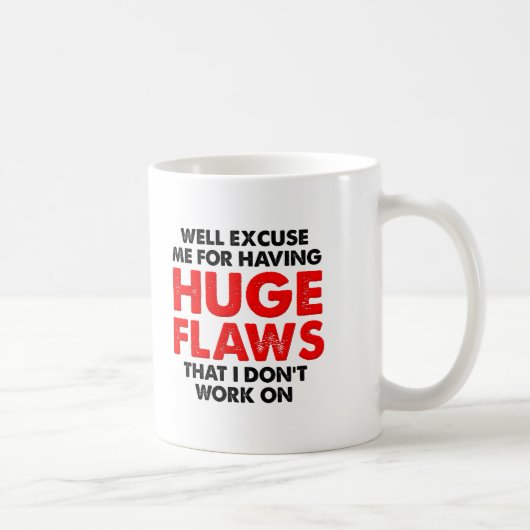 Huge Flaws Funny Mugs Koffiemok (Rechts)