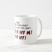 Hugh Howey I, Zombie haalt het uit mijn Mok (Voorkant rechts)