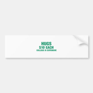 Hugs $10 per stuk - College is duur Bumpersticker