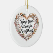 Hugs From Mom Fix Everything Keramisch Ornament (Rechts)