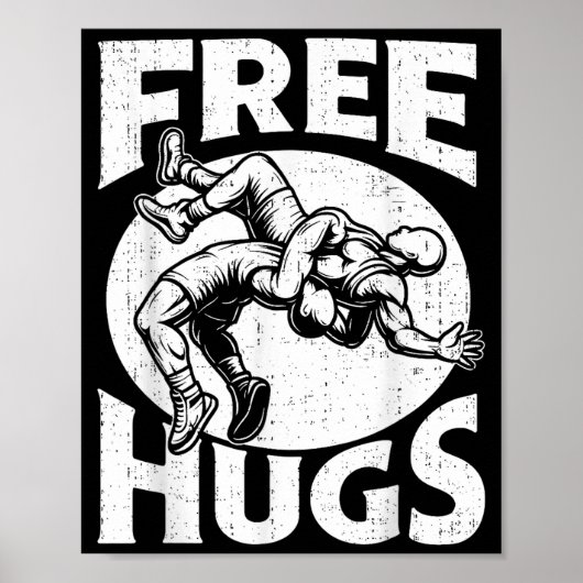Hugs Funny Wrestling Humor Wrestler Wrestle Men Wo Poster (Voorkant)