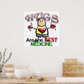 Hugs is het beste medicijn poster (Keuken)