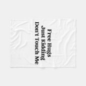 Hugs Just Kidding Don't Touch Me  Fleece Deken (Voorkant (Horizontaal))