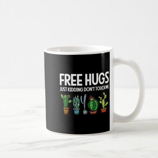 Hugs Just Kidding Don't Touch Me Funny Cactus Joke Koffiemok (Rechts)