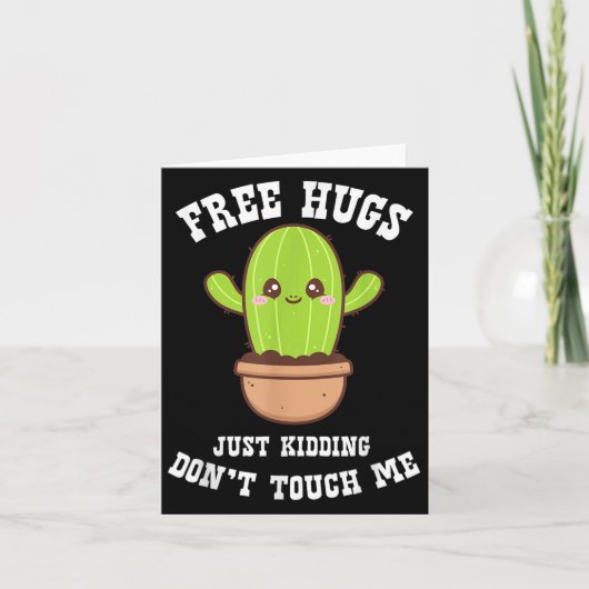 Hugs Just Kidding Don't Touch Me Funny Cactus  Kaart (Voorkant)