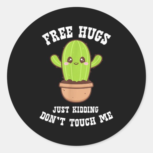 Hugs Just Kidding Don't Touch Me Funny Cactus Ronde Sticker (Voorkant)